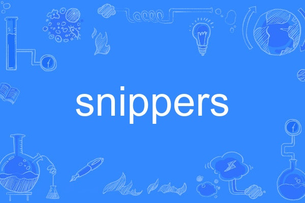snippers