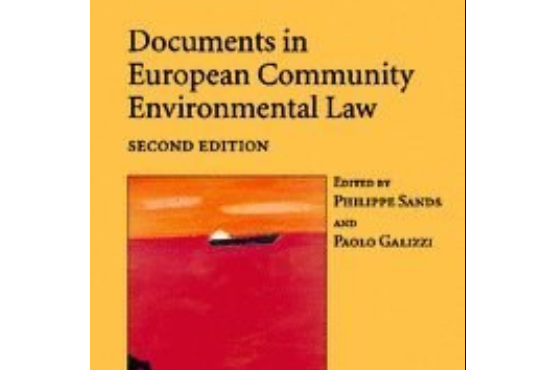 Documents in European Community Environmental Law Documents in European Community Environmental Law