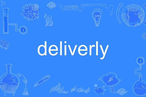 deliverly deliverly