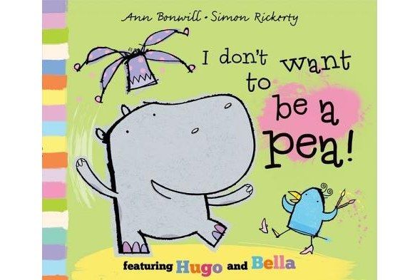 I Don\x27t Want to be a Pea! I Don\x27t Want to be a Pea!