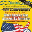 The Day That Was Different September 11, 2001 - 10th Anniversary Edition The Day That Was Different September 11, 2001 - 10th Anniversary Edition