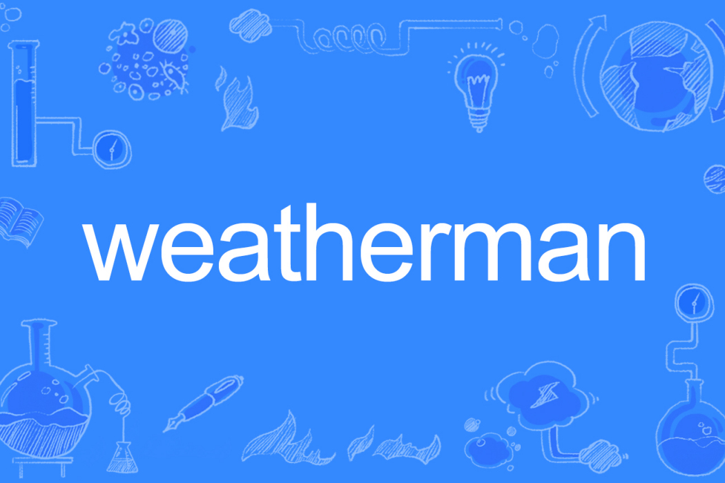 weatherman weatherman