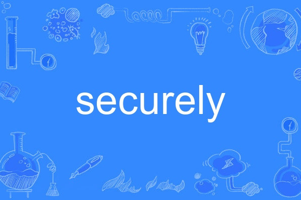 securely securely