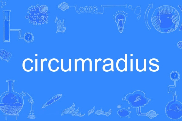 circumradius circumradius