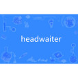 headwaiter headwaiter