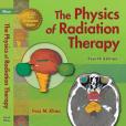 The Physics of Radiation Therapy