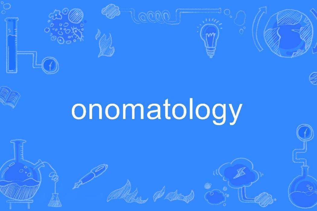 onomatology onomatology