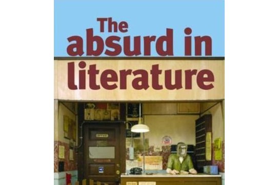 The Absurd in Literature The Absurd in Literature