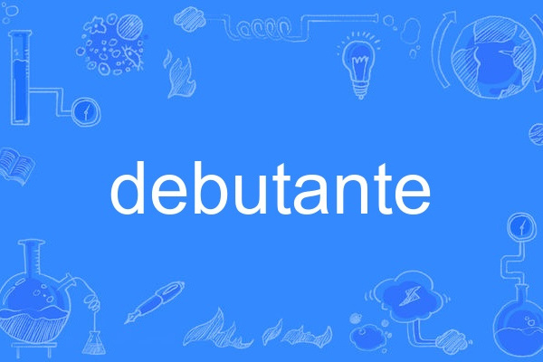 debutante debutante