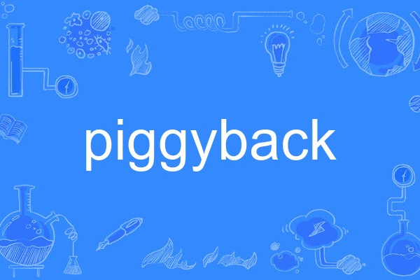 piggyback piggyback