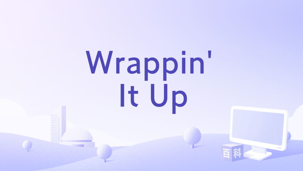 Wrappin\x27 It Up Wrappin\x27 It Up