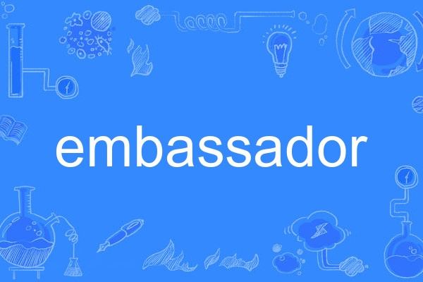 embassador embassador