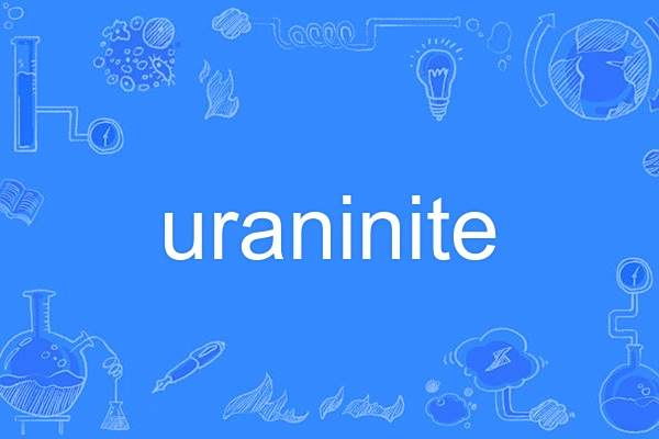uraninite uraninite