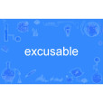 excusable excusable
