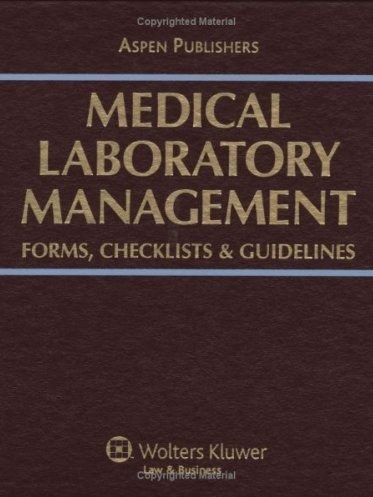Medical Laboratory Management Forms, Checklists and Guidelines Medical Laboratory Management Forms, Checklists and Guidelines