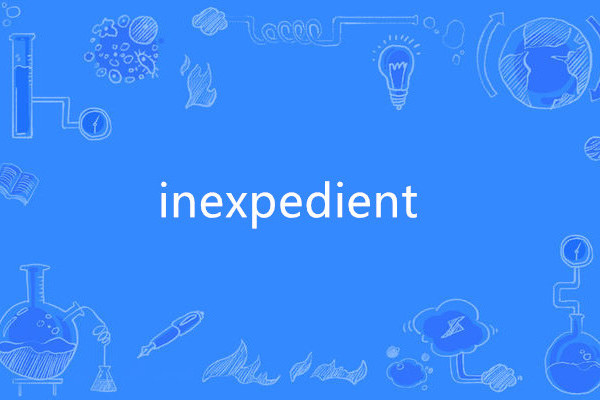 inexpedient inexpedient