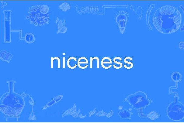 niceness niceness