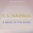 A Bend in the River(2011年Picador出版的圖書) A Bend in the River(2011年Picador出版的圖書)