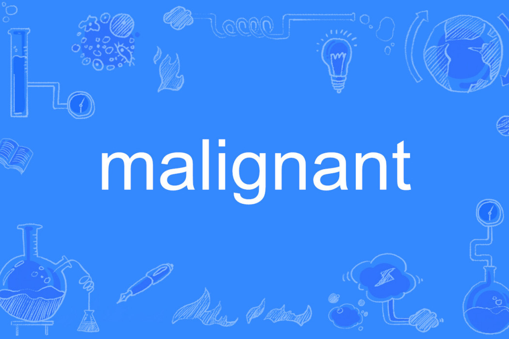 malignant malignant