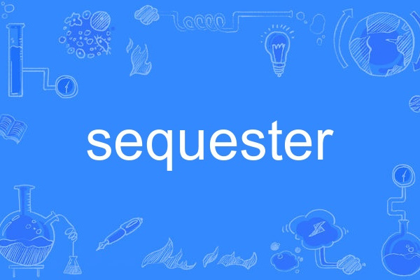 sequester sequester