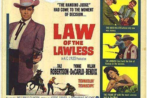 Law of the Lawless Law of the Lawless