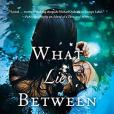 What Lies Between Us What Lies Between Us