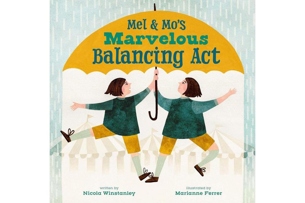 Mel and Mo\x27s Marvelous Balancing Act Mel and Mo\x27s Marvelous Balancing Act