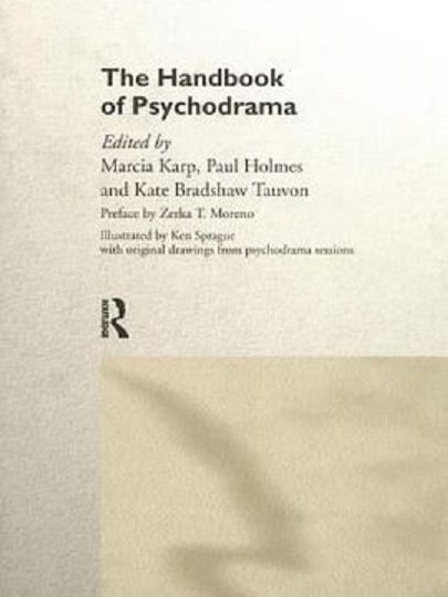 The Handbook of Psychodrama The Handbook of Psychodrama