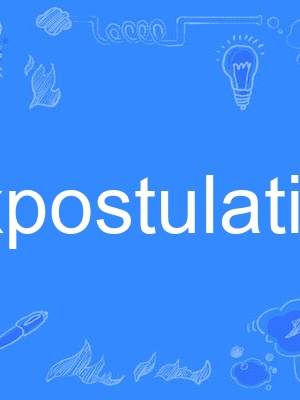 expostulation expostulation