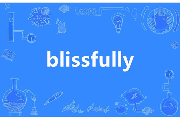 blissfully blissfully