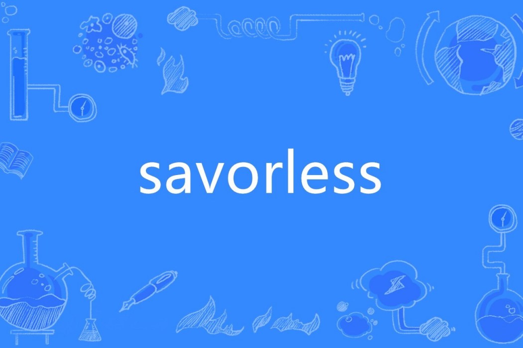 savorless savorless