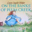 On the Banks of Plum Creek On the Banks of Plum Creek