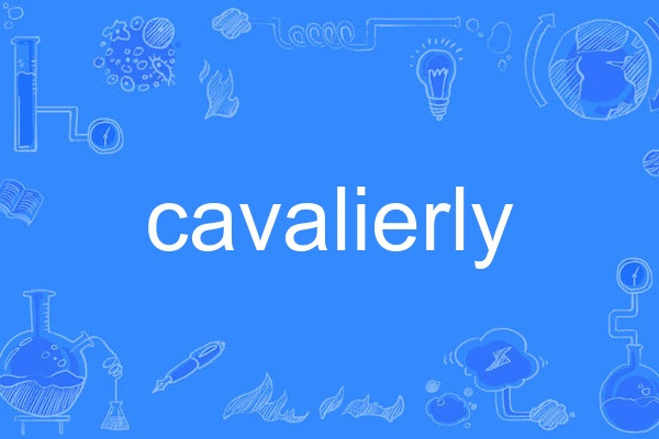 cavalierly cavalierly