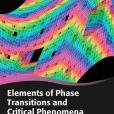 Elements of Phase Transitions and Critical Phenomena Elements of Phase Transitions and Critical Phenomena