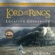 The Lord of the Rings Location Guidebook(Ian Brodie著圖書) The Lord of the Rings Location Guidebook(Ian Brodie著圖書)