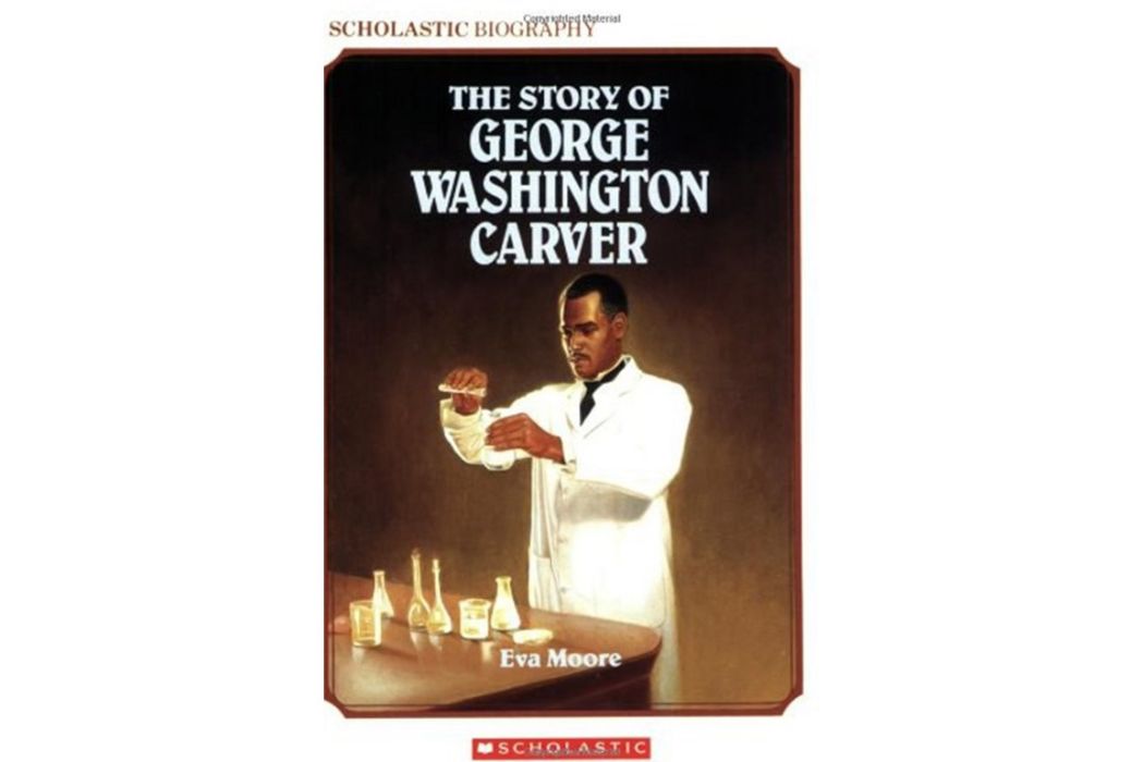 The Story of George Washington Carver The Story of George Washington Carver