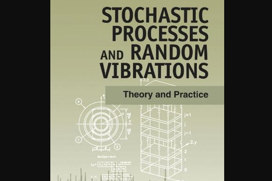Stochastic Processes and Random Vibrations Stochastic Processes and Random Vibrations