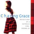 Chasing Grace Chasing Grace