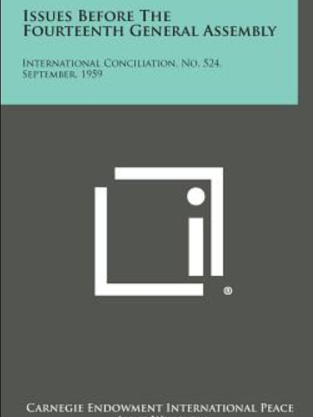 Issues Before the Fourteenth General Assembly Issues Before the Fourteenth General Assembly
