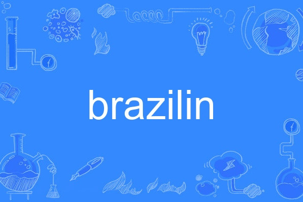 brazilin brazilin
