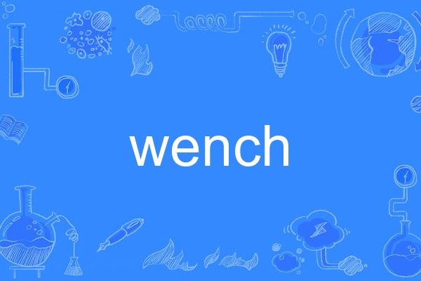 wench wench