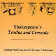 Shakespeare\x27s Troilus and Cressida(2003年University of Delaware Press出版的圖書) Shakespeare\x27s Troilus and Cressida(2003年University of Delaware Press出版的圖書)