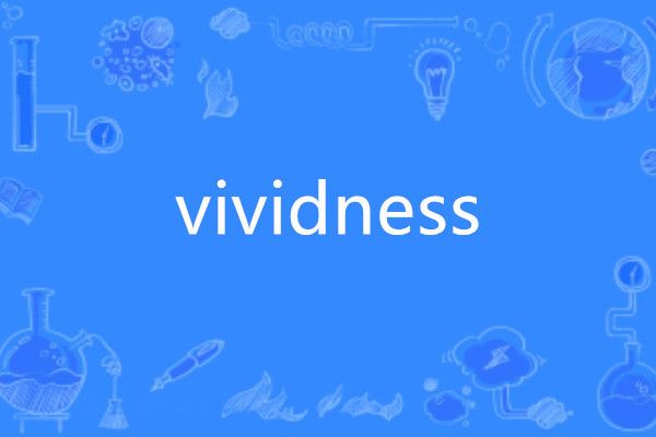 vividness vividness