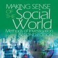 Making Sense of the Social World Making Sense of the Social World