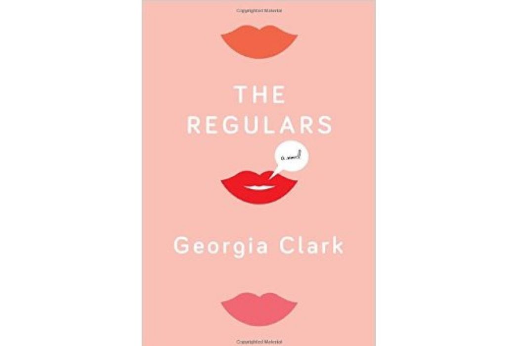 The Regulars A Novel The Regulars A Novel