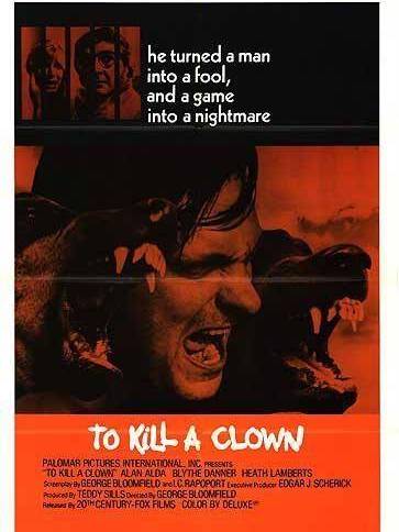 To Kill a Clown To Kill a Clown