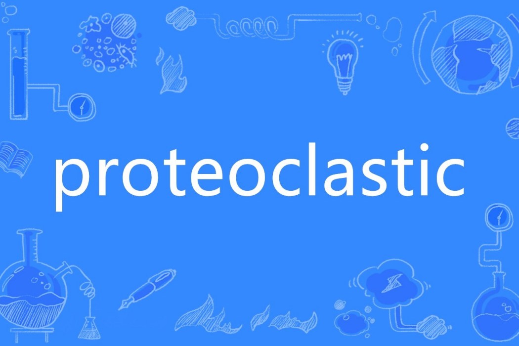 proteoclastic proteoclastic
