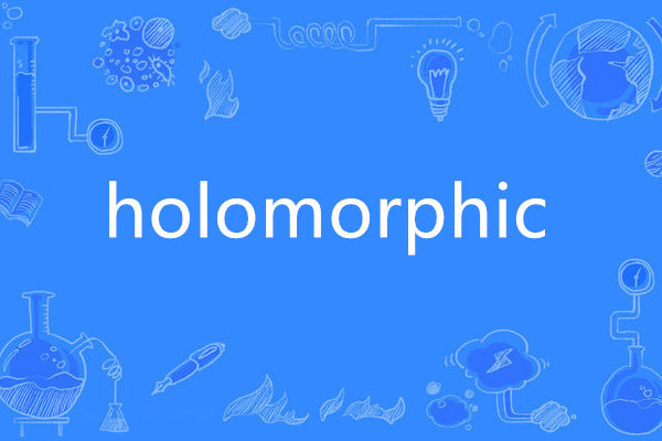 holomorphic holomorphic