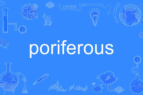 poriferous poriferous