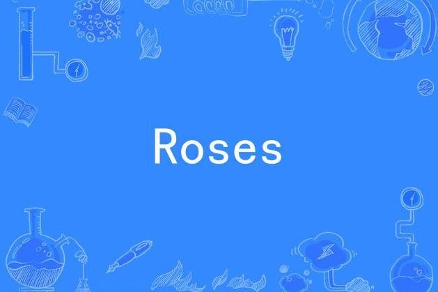 Roses(歌曲) Roses(歌曲)